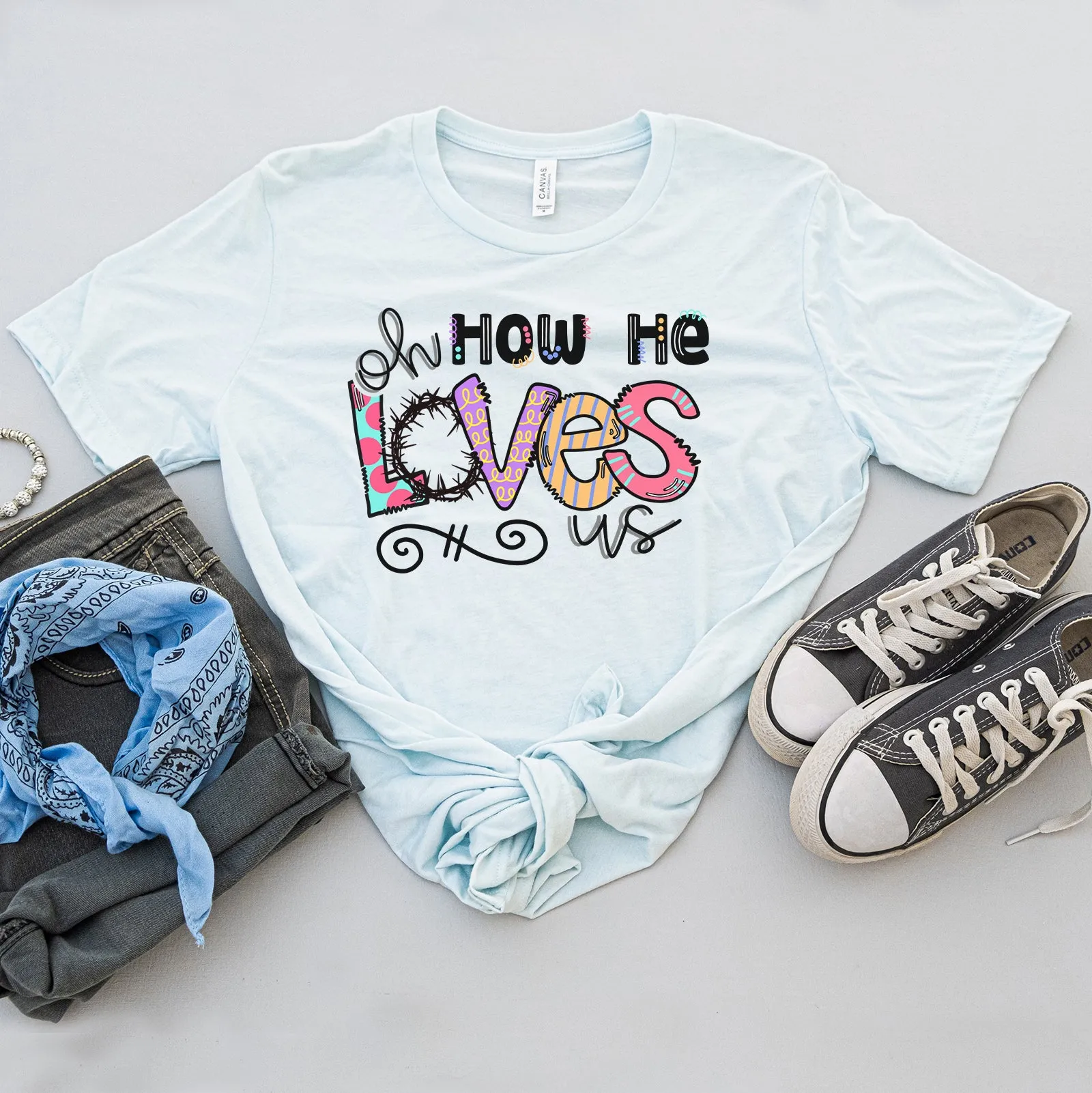 Oh How He Loves Us Tee