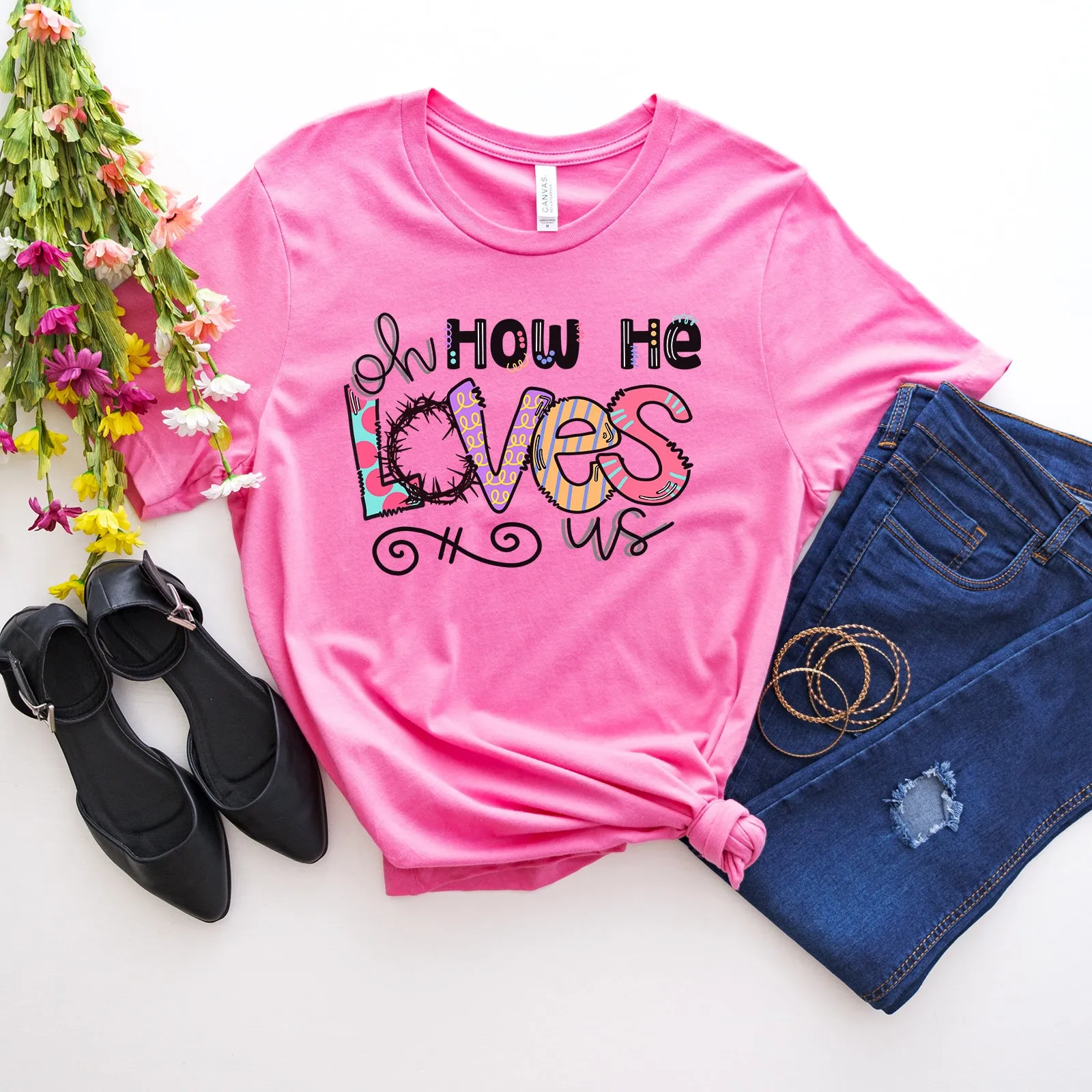 Oh How He Loves Us Tee
